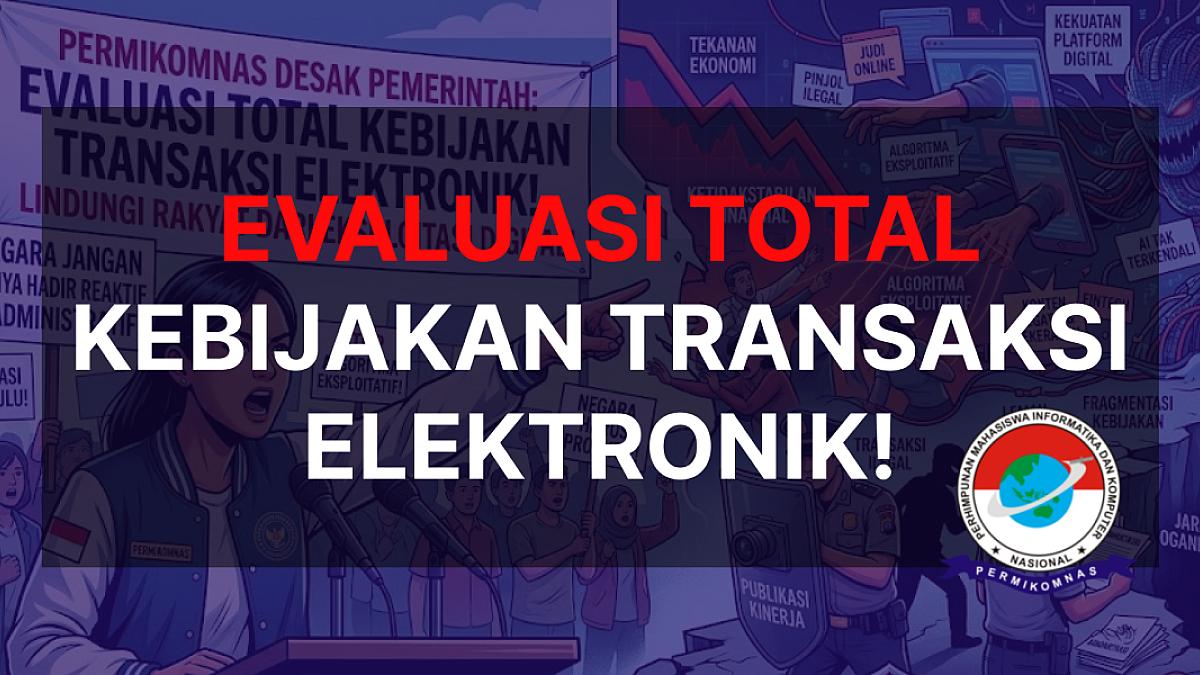 PERMIKOMNAS Desak Pemerintah Evaluasi Kebijakan Transaksi Elektronik: Negara Terancam Kalah dari Platform Digital